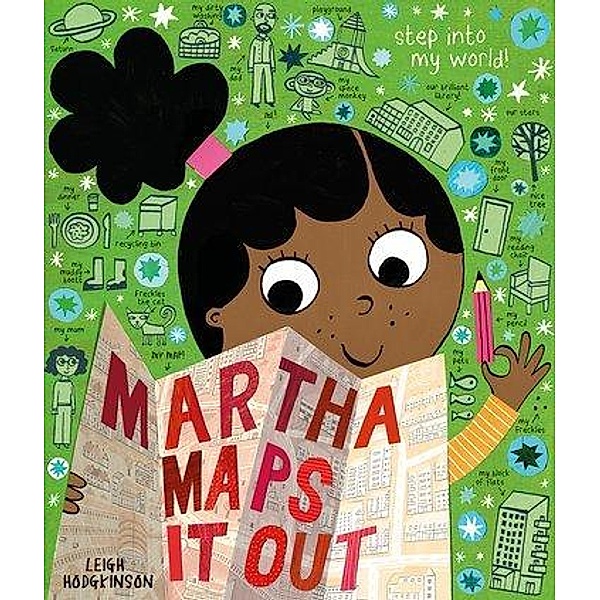 Martha Maps It Out, Leigh Hodgkinson