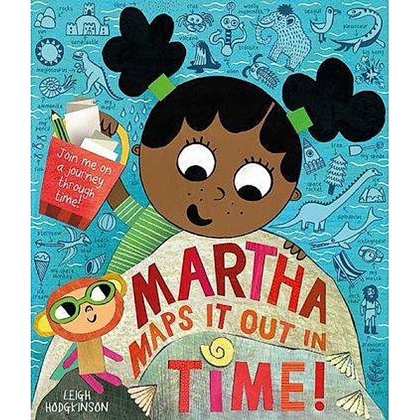 Martha Maps It Out In Time, Leigh Hodgkinson
