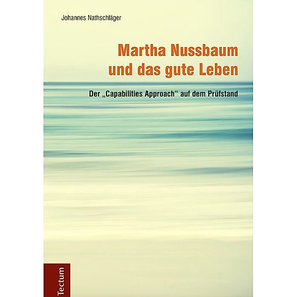 Martha Nussbaum und das gute Leben, Johannes Nathschläger