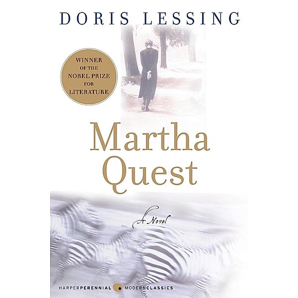 Martha Quest / Children of Violence Bd.1, Doris Lessing