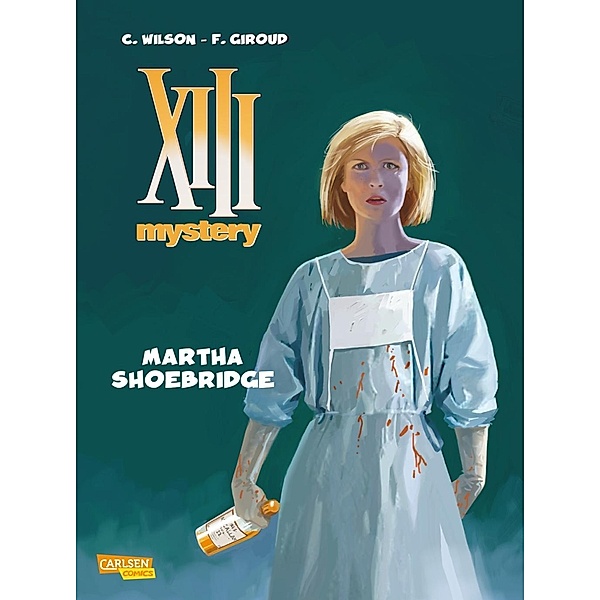 Martha Shoebridge / XIII Mystery Bd.8, Colin Wilson, Frank Giroud