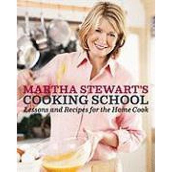 Martha Stewart's Cooking School, Martha Stewart
