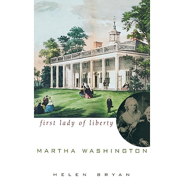 Martha Washington, Helen Bryan
