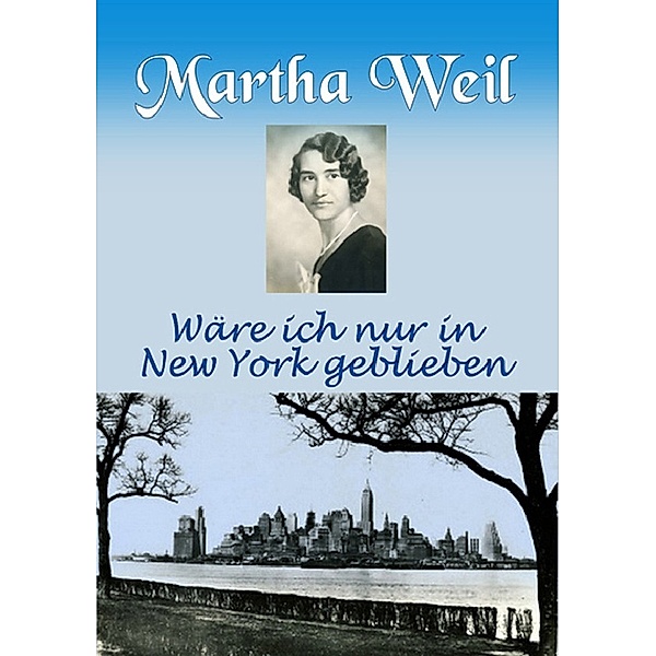 Martha Weil, Karl-Otto Weil