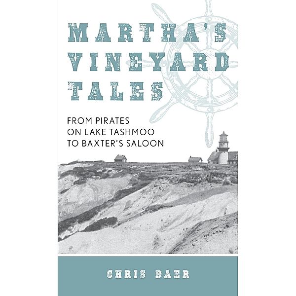 Martha's Vineyard Tales, Chris Baer