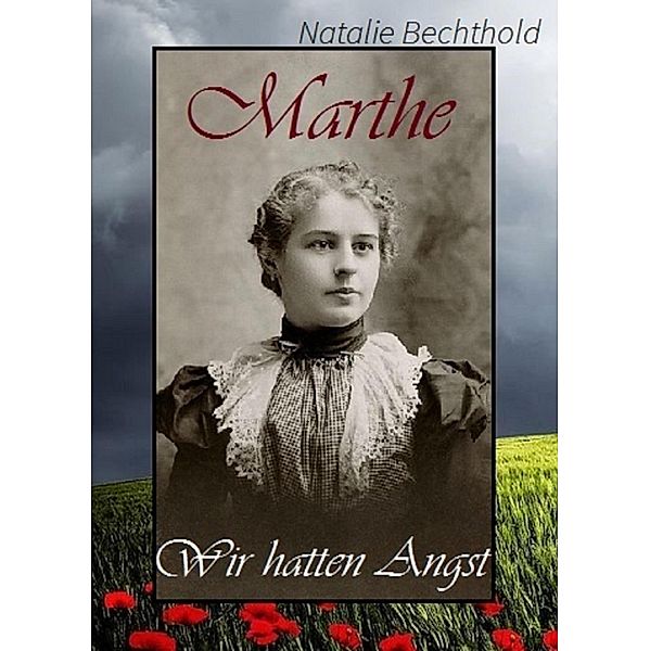 Marthe, Natalie Bechthold