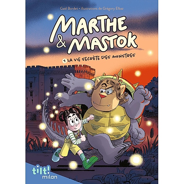 Marthe et Mastok, Tome 01 / Marthe et Mastok Bd.1, Gael Bordet