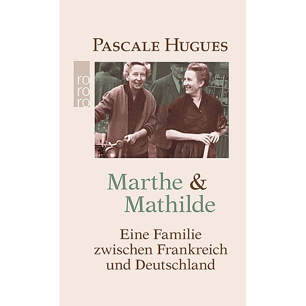 Marthe und Mathilde, Pascale Hugues