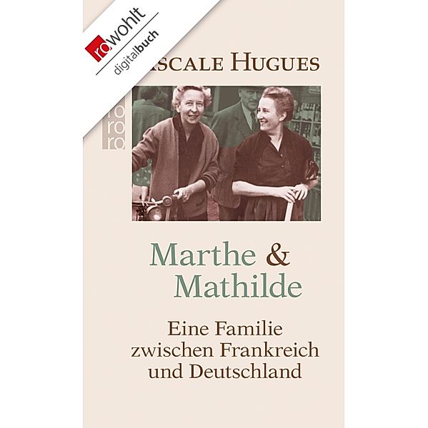 Marthe und Mathilde, Pascale Hugues