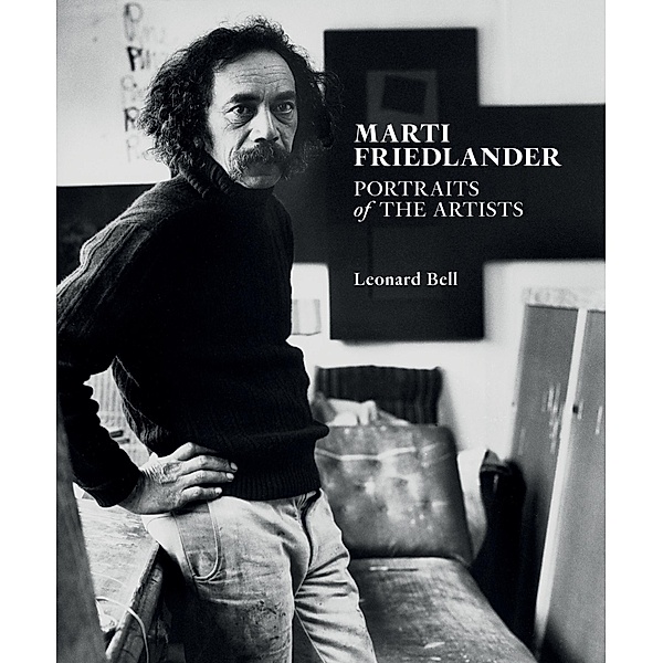 Marti Friedlander: Portraits of the Artists, Leonard Bell