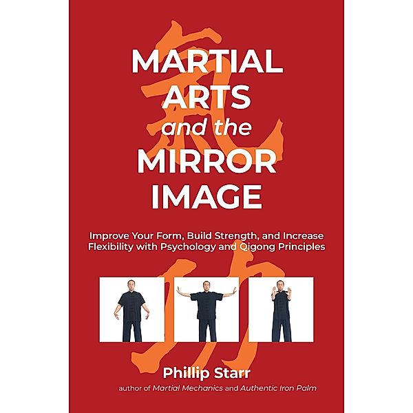 Martial Arts and the Mirror Image, Phillip Starr
