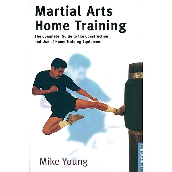 Martial Arts Home Training, Mike Young