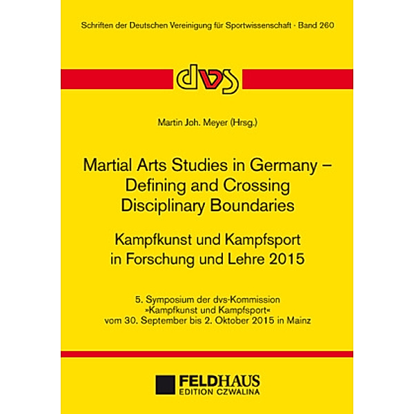 Martial Arts Studies in Germany - Defining and Crossing Disciplinary Boundaries