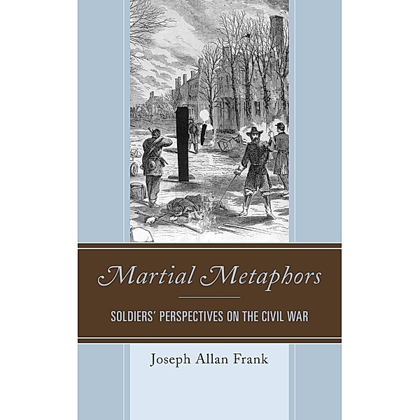Martial Metaphors, Joseph Allan Frank