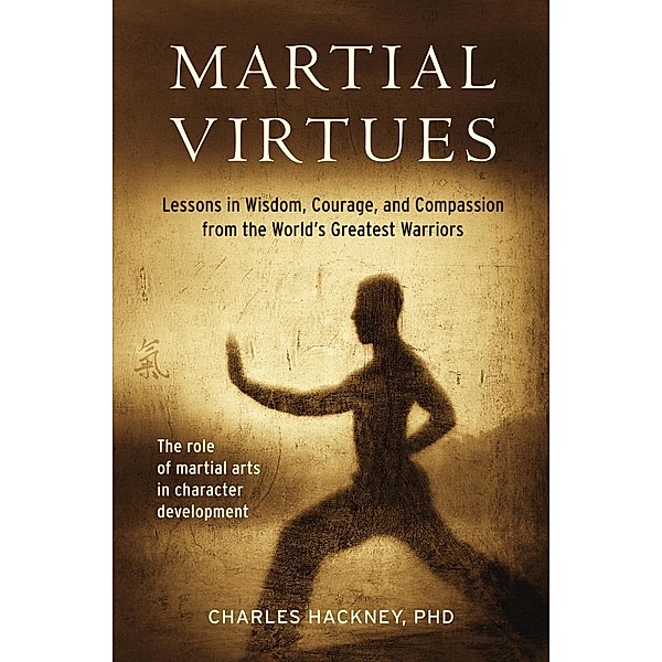 Martial Virtues, Charles Hackney