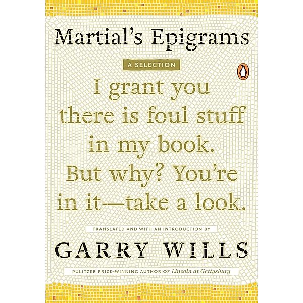 Martial's Epigrams, Garry Wills