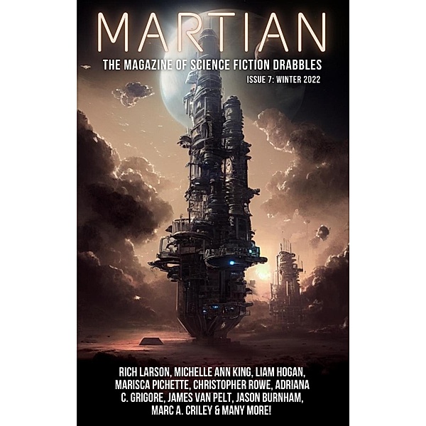 Martian: Issue 7 (Martian Magazine, #7) / Martian Magazine, Eric Fomley