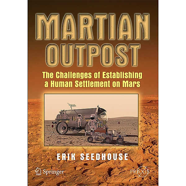 Martian Outpost, Erik Seedhouse