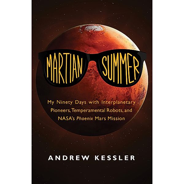 Martian Summer, Andrew Kessler