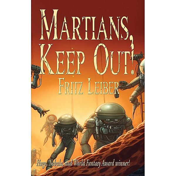 Martians, Keep Out! / Positronic Publishing, Fritz Leiber