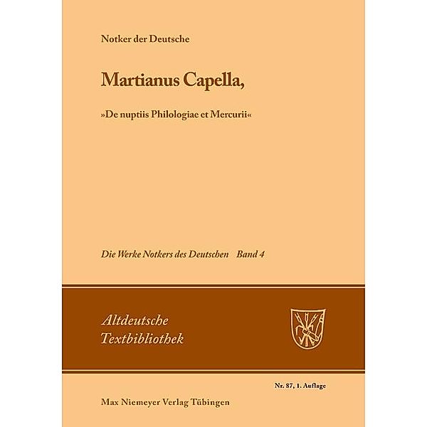 Martianus Capella, »De nuptiis Philologiae et Mercurii« / Altdeutsche Textbibliothek Bd.87, Notker der Deutsche