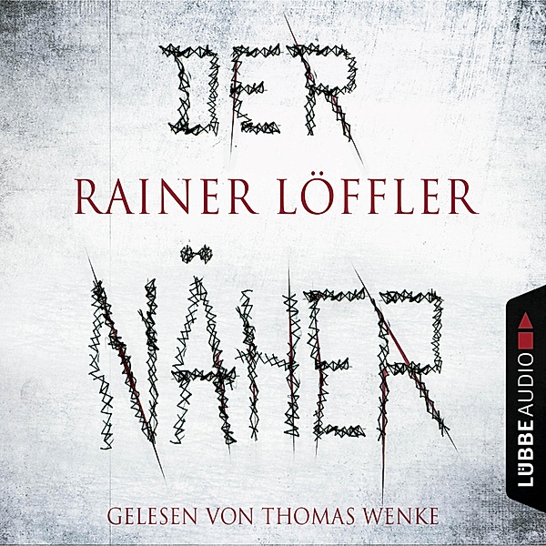 Martin Abel - 3 - Der Näher, Rainer Löffler
