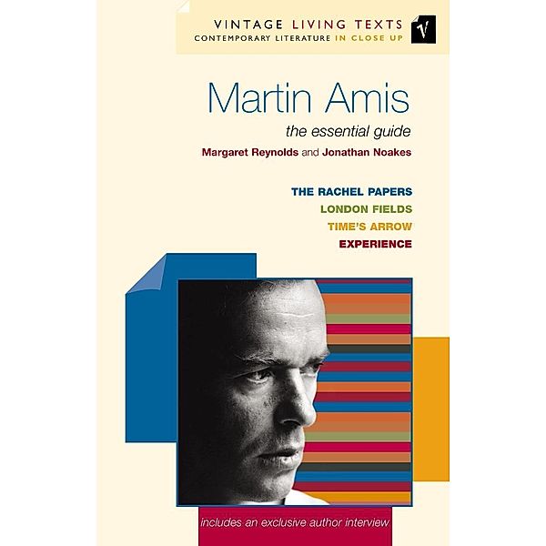 Martin Amis / Vintage Living Texts Bd.9, Jonathan Noakes, Margaret Reynolds