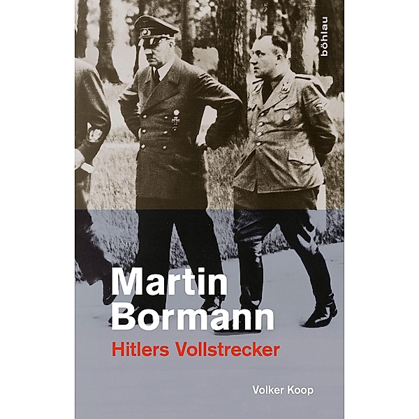 Martin Bormann, Volker Koop