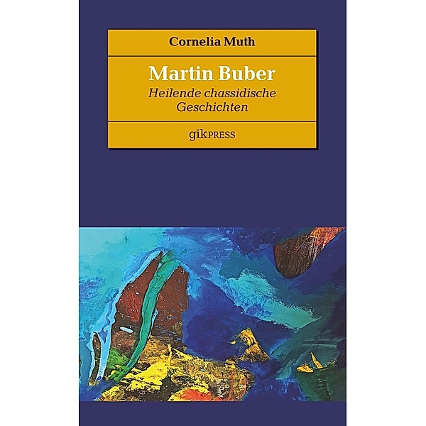 Martin Buber, Cornelia Muth