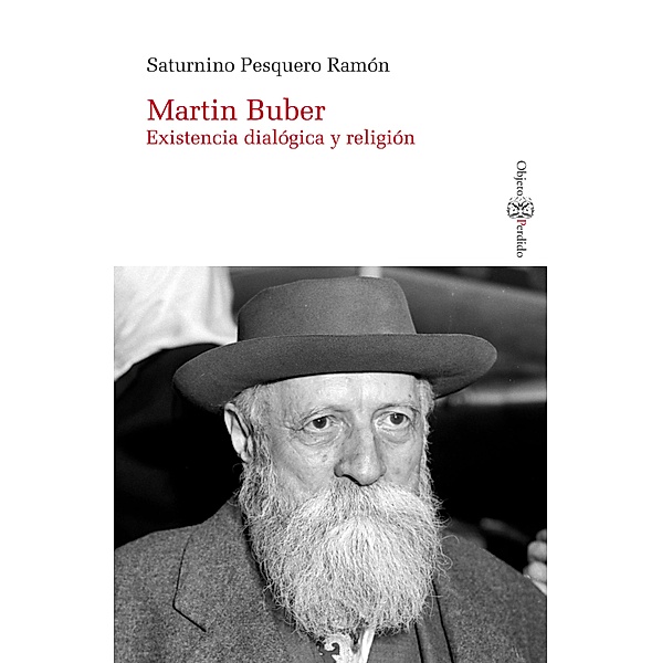 Martin Buber, Saturnino Pesquero Ramón