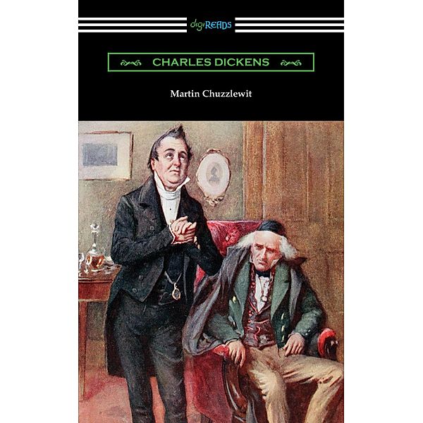 Martin Chuzzlewit, Charles Dickens