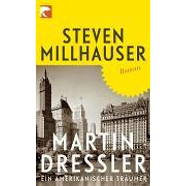 Martin Dressler, Steven Millhauser