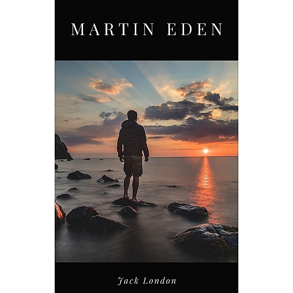 Martin Eden, Jack London