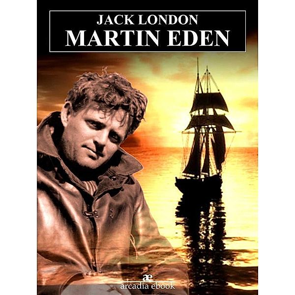 Martin Eden, Jack London
