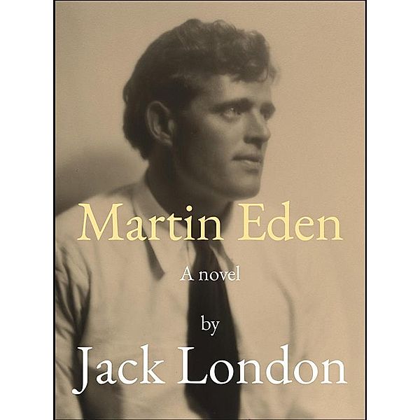 Martin Eden, Jack London