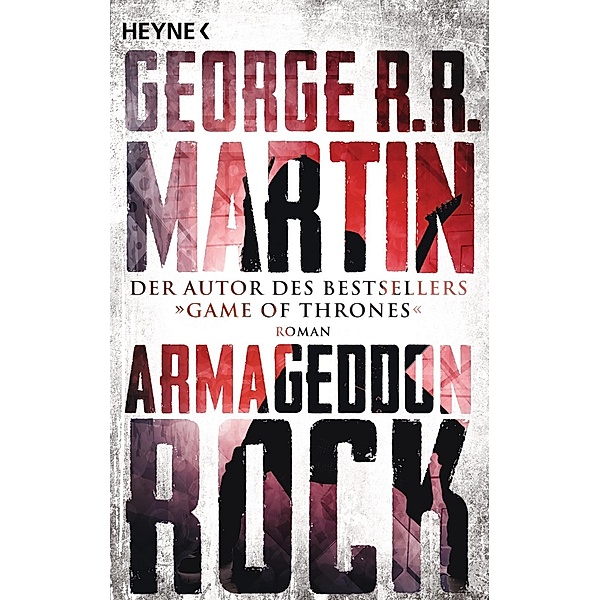 Martin, G: Armageddon Rock, George R. R. Martin