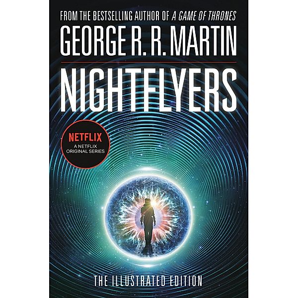 Martin, G: Nightflyers: The Illustrated Edition, George R. R. Martin