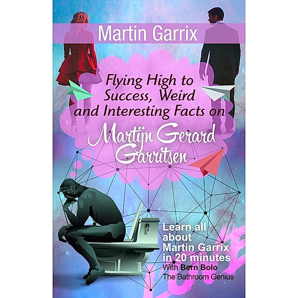 Martin Garrix (Flying High to Success Weird and Interesting Facts on Martijn Gerard Garritsen!), Bern Bolo