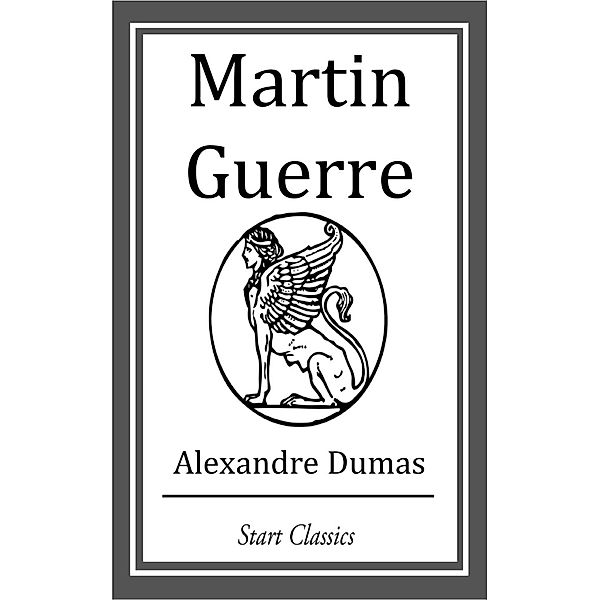 Martin Guerre, Alexandre Dumas