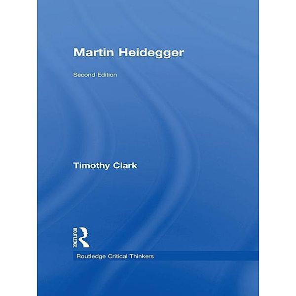 Martin Heidegger, Timothy Clark