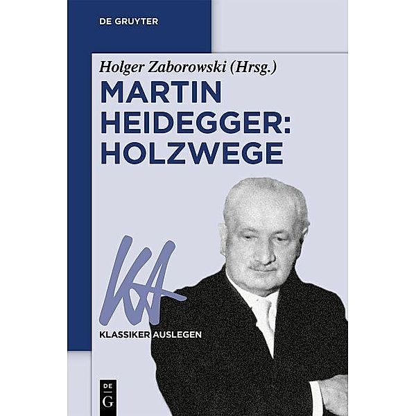 Martin Heidegger: Holzwege