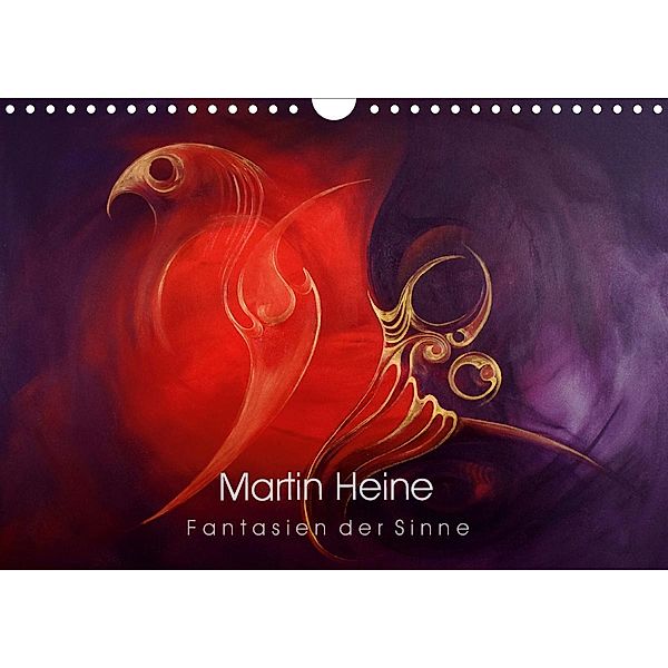 Martin Heine - Fantasien der Sinne (Wandkalender 2021 DIN A4 quer), Martin Heine