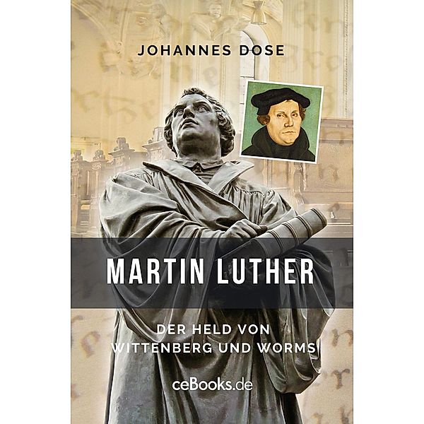 Martin Luther, Johannes Dose