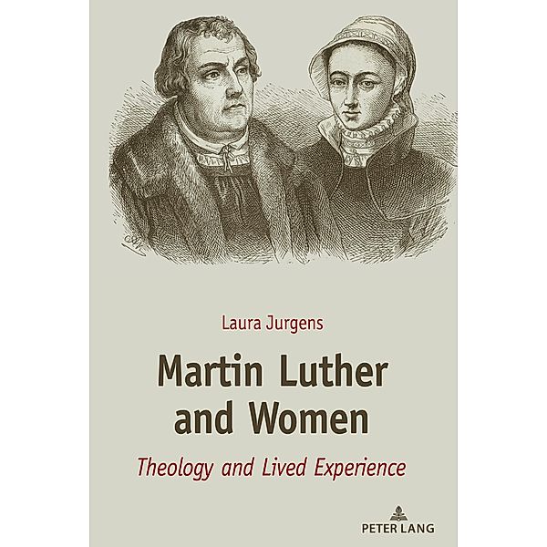 Martin Luther and Women, Laura Jurgens