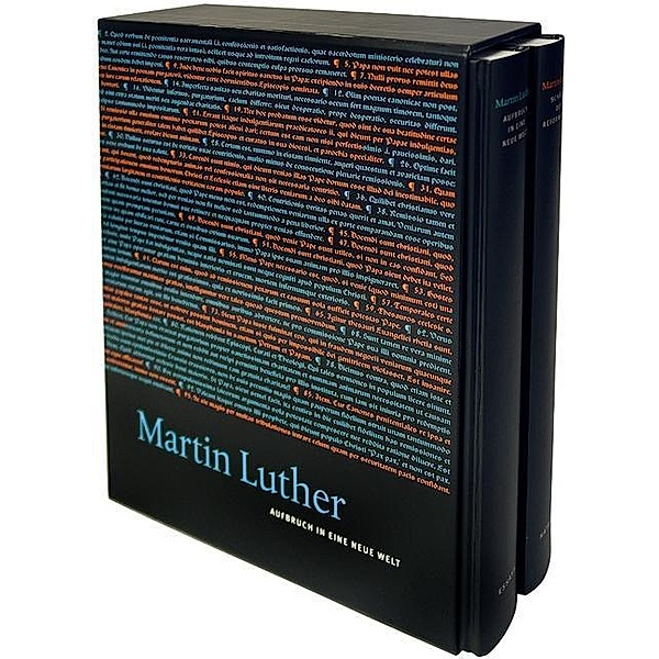 Martin Luther: Aufbruch in eine neue Welt / Schätze der Reformation, 2 Bde.