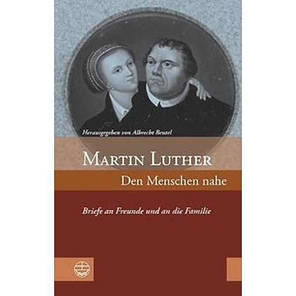 Martin Luther - Den Menschen nahe, Martin Luther