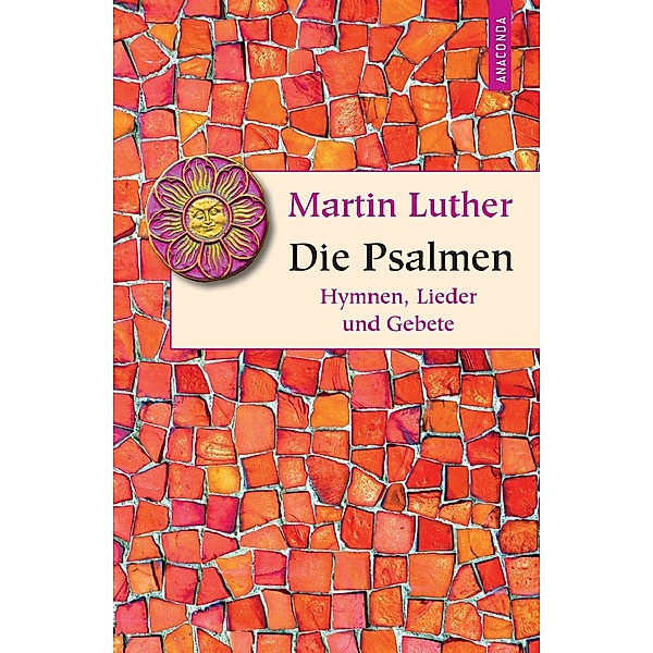 Martin Luther - Die Psalmen, Martin Luther