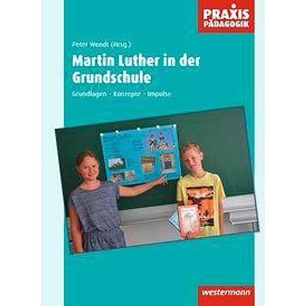 Martin Luther in der Grundschule