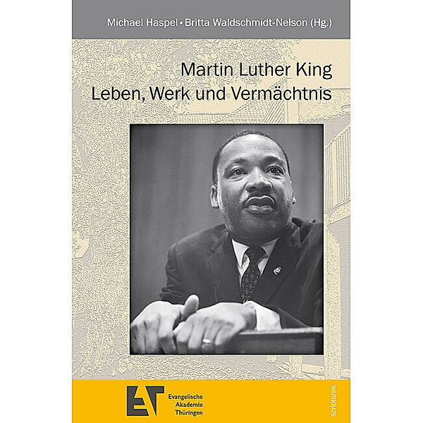 Martin Luther King, Michael Haspel, Britta Waldschmidt-Nelson