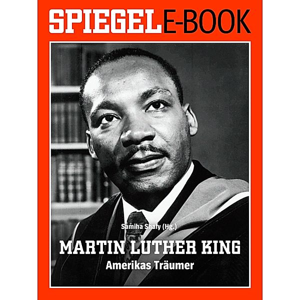 Martin Luther King - Amerikas Träumer